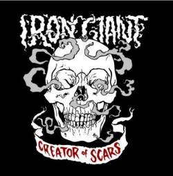 Iron Giant : Creator of Scars